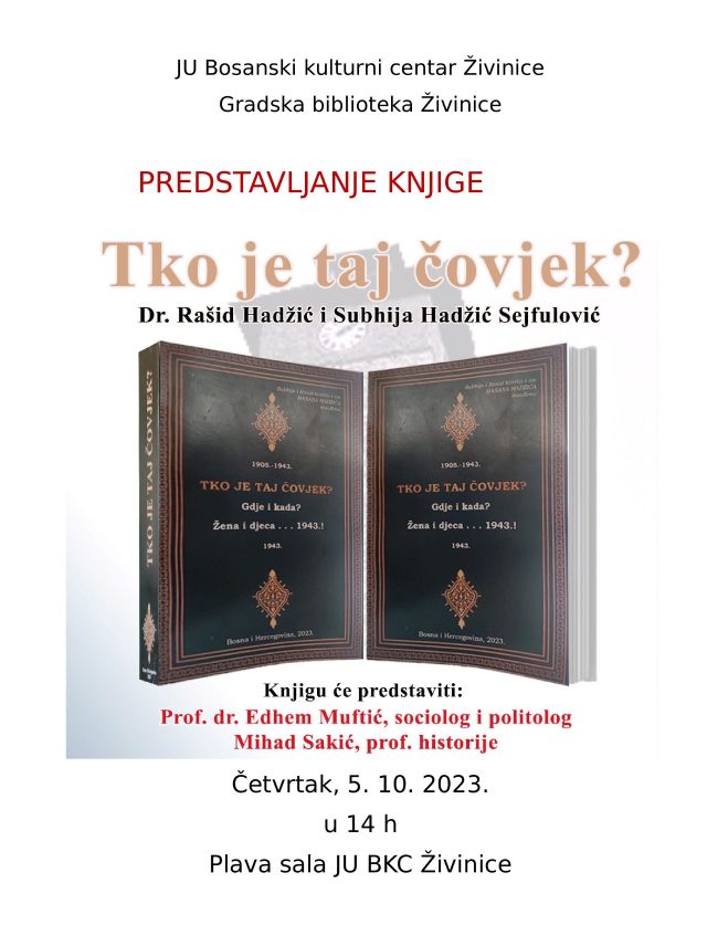 U četvrtak promocija knjige Subhije Hadžić Sejfulović i Rašida Hadžića “Tko je taj čovjek?”