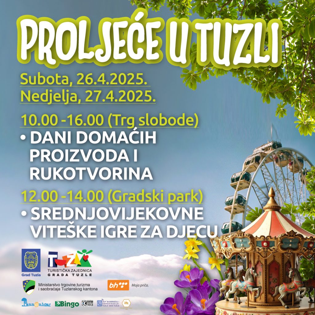 Proljeće u Tuzli: Sajam rukotvorina i viteške igre za nezaboravan vikend Proljeće u Tuzli: Sajam rukotvorina i viteške igre za nezaboravan vikend